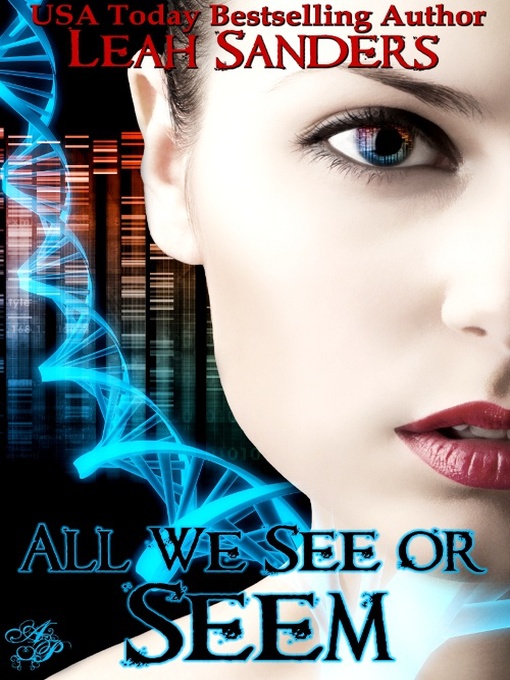 Title details for All We See or Seem by Leah Sanders - Available